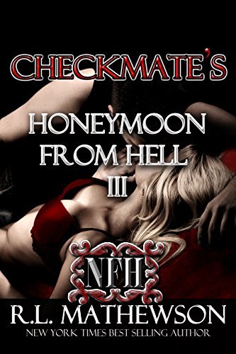 Book cover for "Honeymoon from Hell III / Checkmate's Honeymoon from Hell" by RL Mathewson
