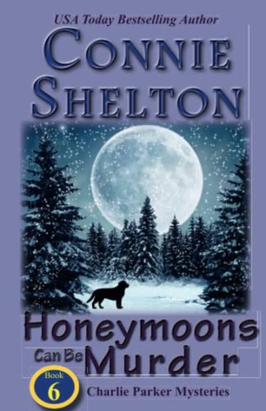 Book cover for "Honeymoons Can Be Murder" by Connie Shelton