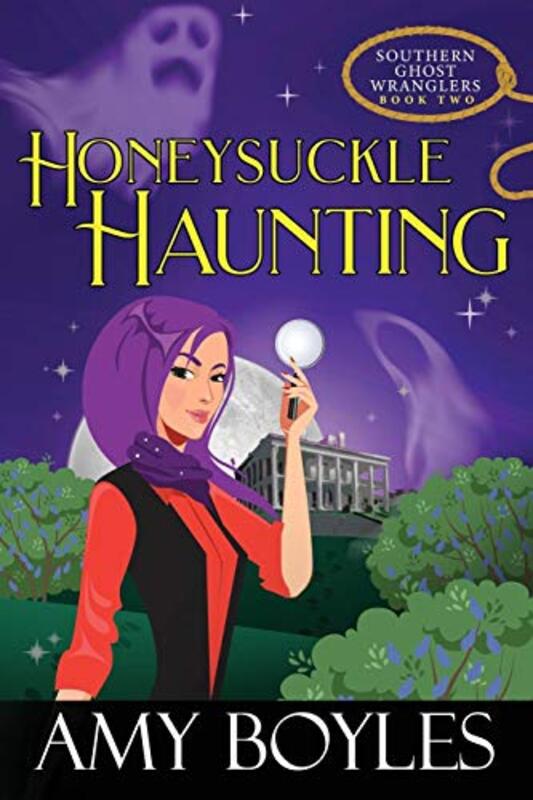 Book cover for "Honeysuckle Haunting" by Amy Boyles