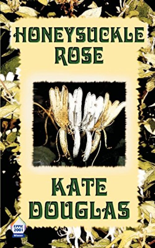 Book cover for "Honeysuckle Rose / Lethal Deception" by Kate Douglas