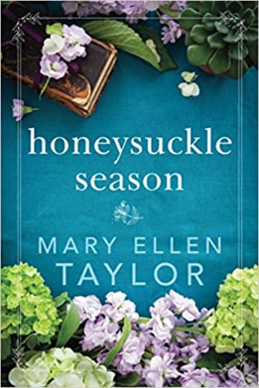 Book cover for "Honeysuckle Season" by Mary Burton
