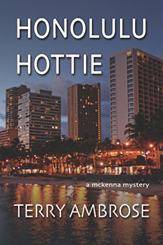 Book cover for "Honolulu Hottie" by Terry Ambrose