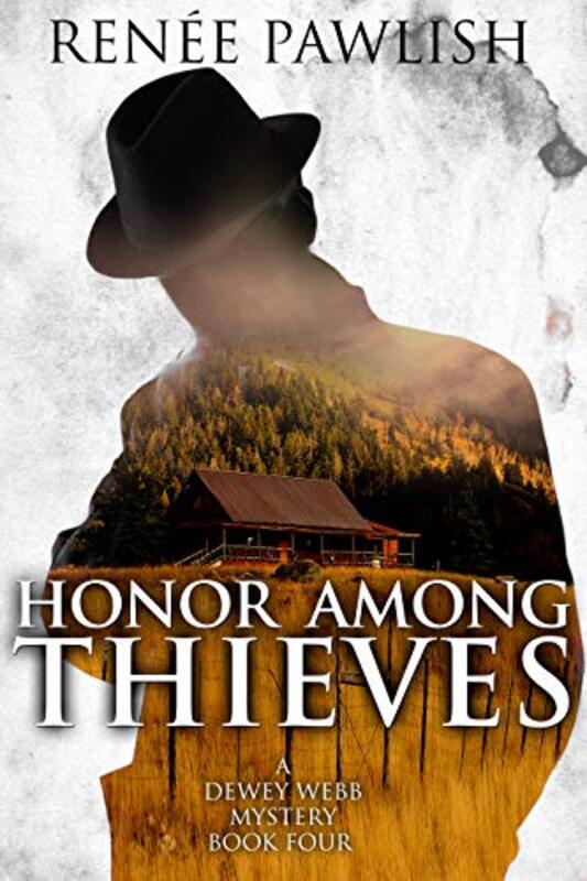 Book cover for "Honor Among Thieves" by Renee Pawlish