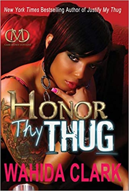 Book cover for "Honor Thy Thug" by Wahida Clark