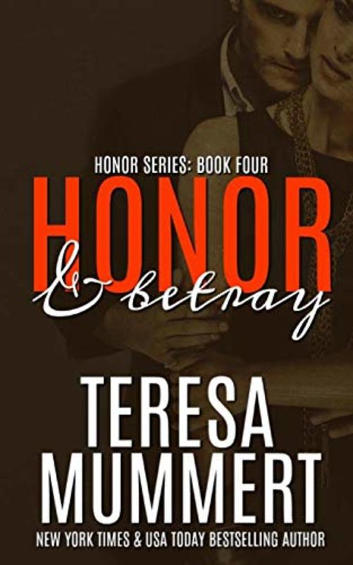 Book cover for "Honor and Betray" by Teresa Mummert