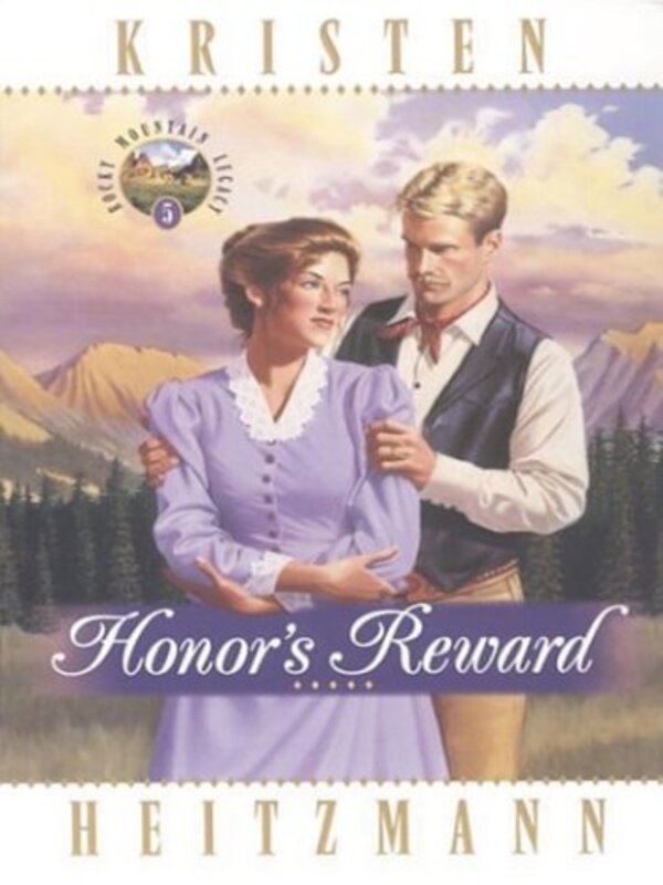 Book cover for "Honor's Reward" by Kristen Heitzmann