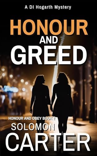 Book cover for "Honour and Greed" by Solomon Carter
