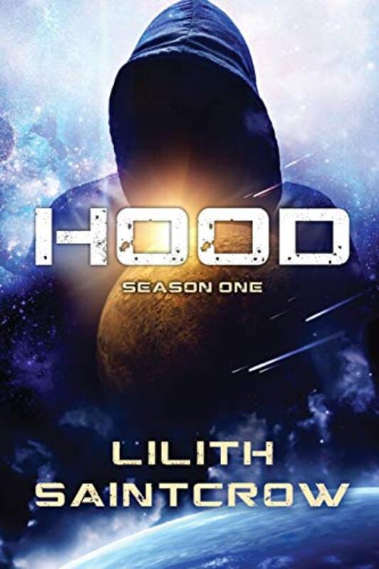Book cover for "Hood: Season One" by Lilith Saintcrow