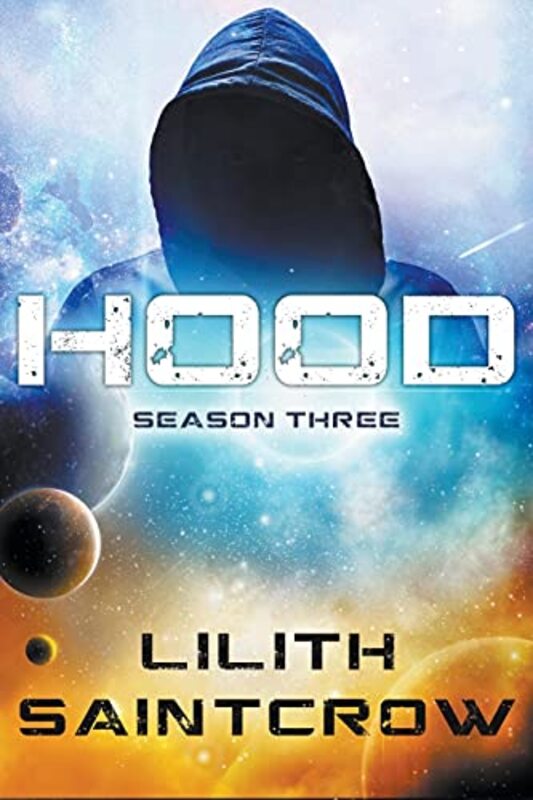 Book cover for "Hood: Season Three" by Lilith Saintcrow