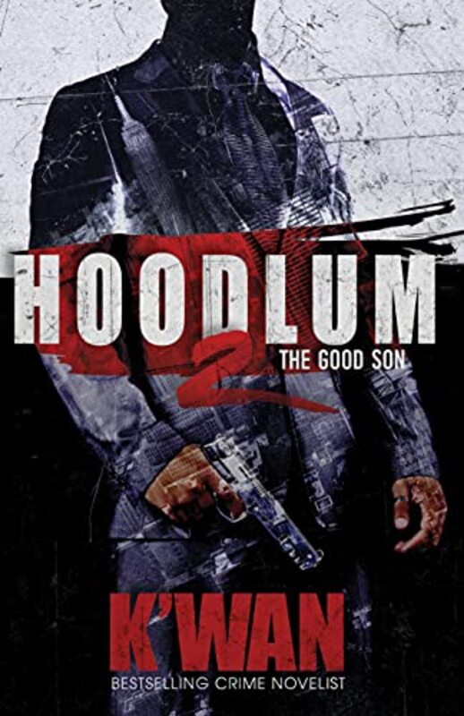 Book cover for "Hoodlum 2: The Good Son" by K'wan Foye