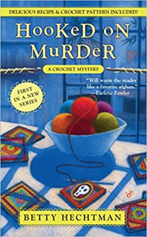 Book cover for "Hooked on Murder" by Betty Hechtman