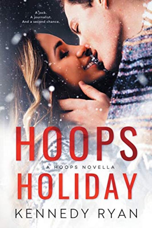 Book cover for "Hoops Holiday" by Kennedy Ryan
