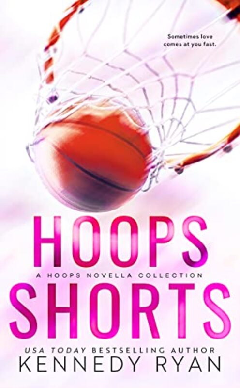 Book cover for "Hoops Shorts" by Kennedy Ryan