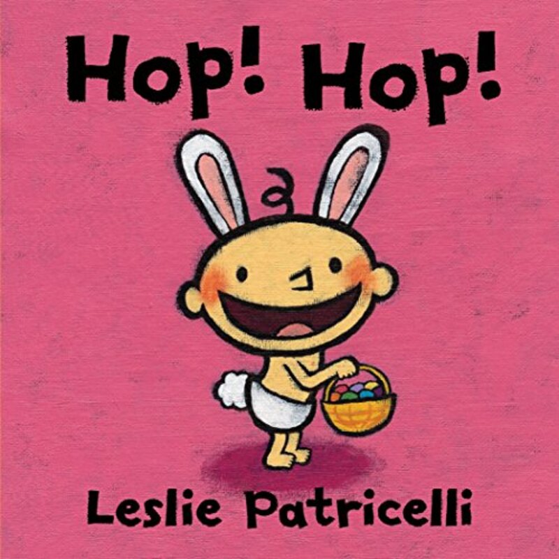Book cover for "Hop! Hop!" by Leslie Patricelli