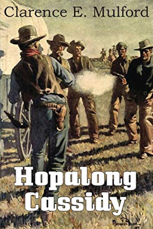 Book cover for "Hopalong Cassidy" by Clarence E Mulford