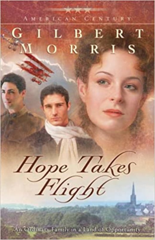 Book cover for "Hope Takes Flight / A Time To Die" by Gilbert Morris