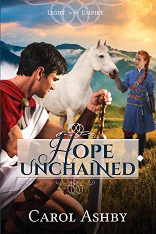 Book cover for "Hope Unchained" by Carol Ashby