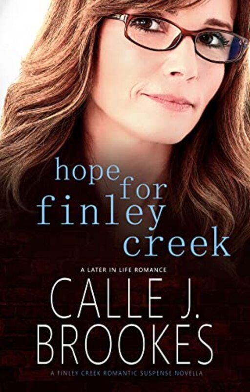 Book cover for "Hope for Finley Creek" by Calle J Brookes