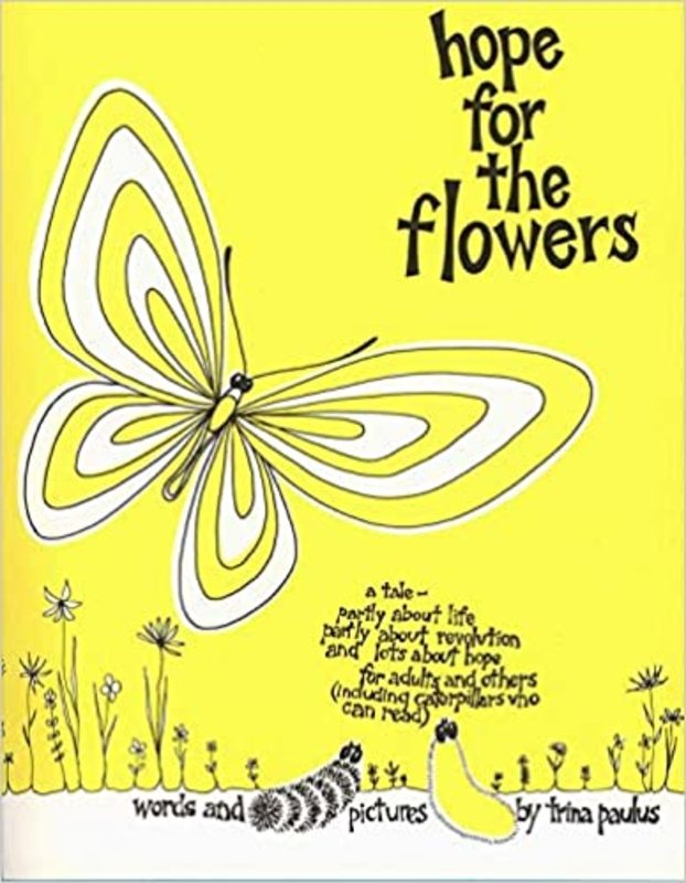 Book cover for "Hope for the Flowers" by Trina Paulus