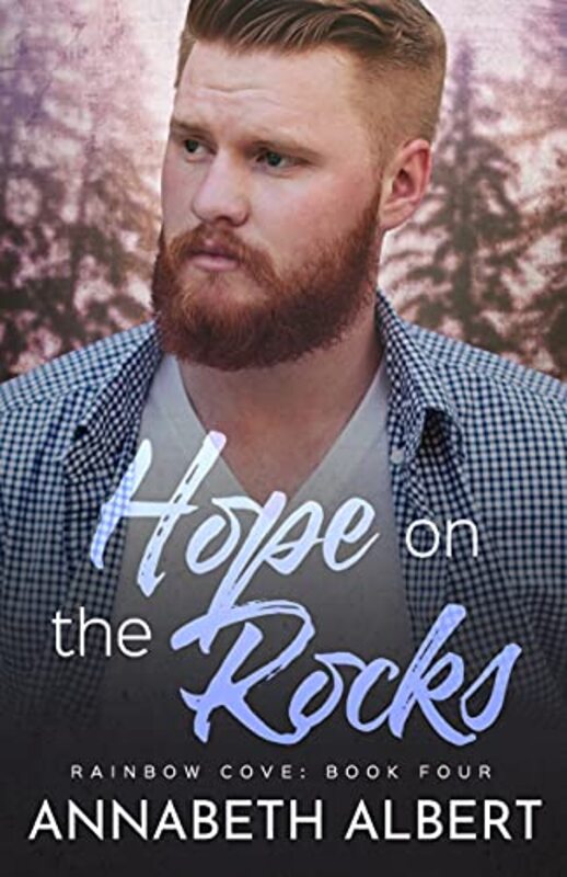 Book cover for "Hope on the Rocks" by Annabeth Albert