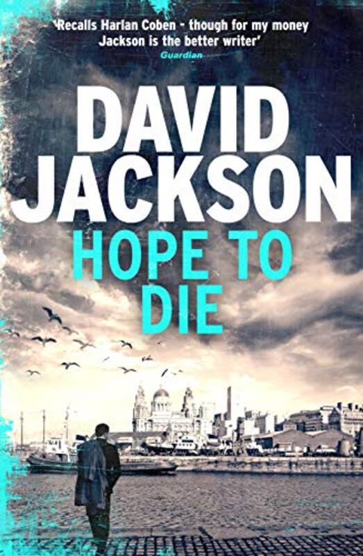 Book cover for "Hope to Die" by David Jackson