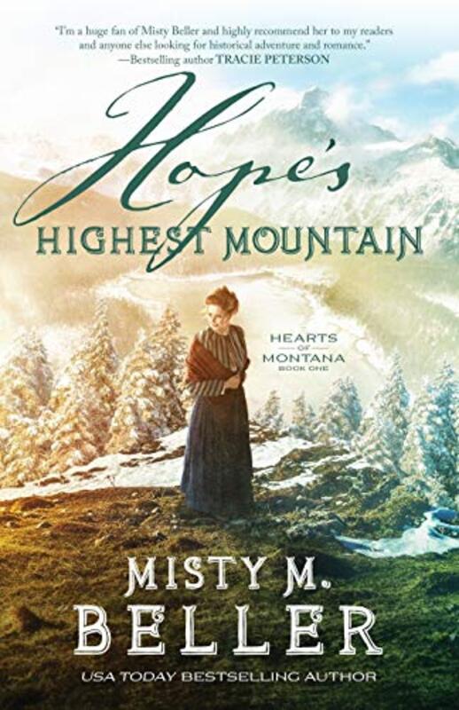 Book cover for "Hope's Highest Mountain" by Misty M Beller