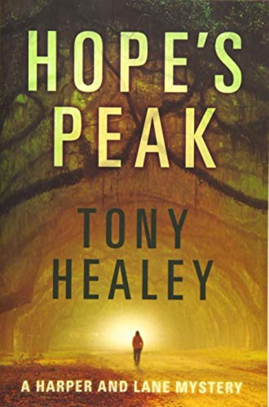 Book cover for "Hope's Peak" by Tony Healey