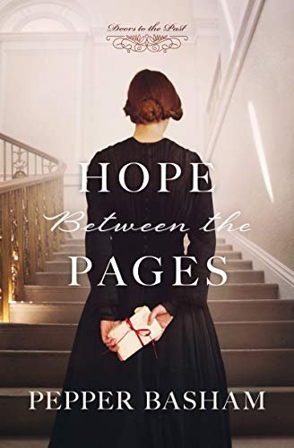 Book cover for "Hope Between the Pages" by Pepper D Basham