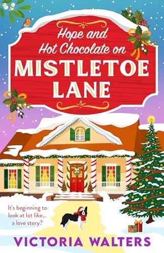 Book cover for "Hope and Hot Chocolate on Mistletoe Lane" by Victoria Walters