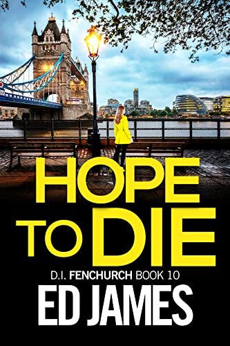 Book cover for "Hope to Die" by Ed James