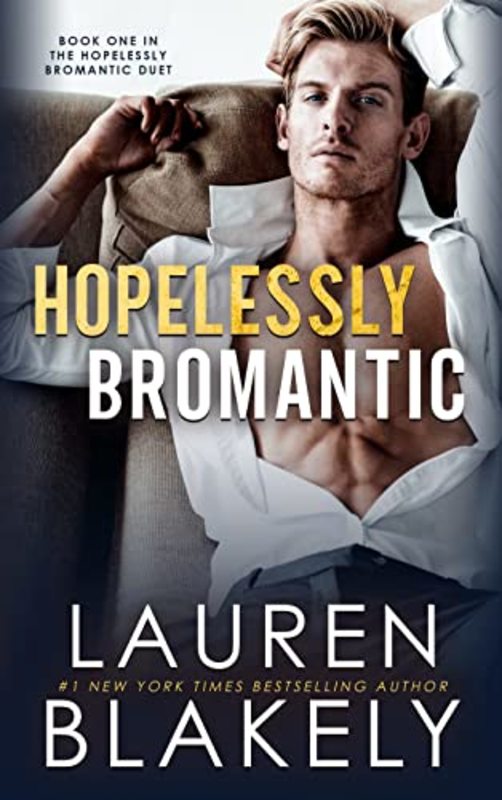 Book cover for "Hopelessly Bromantic" by Lauren Blakely