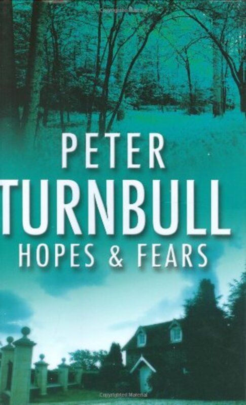 Book cover for "Hopes and Fears" by Peter Turnbull
