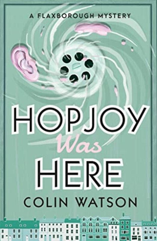 Book cover for "Hopjoy Was Here" by Colin Watson