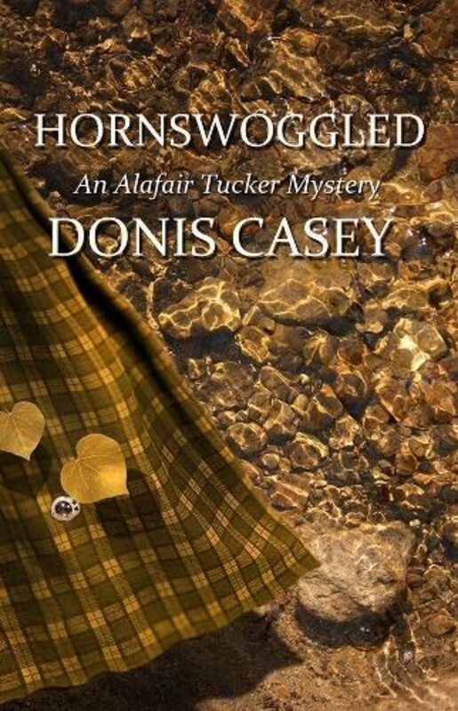 Book cover for "Hornswoggled" by Donis Casey