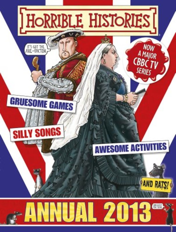 Book cover for "Horrible Histories Annual 2013" by Terry Deary