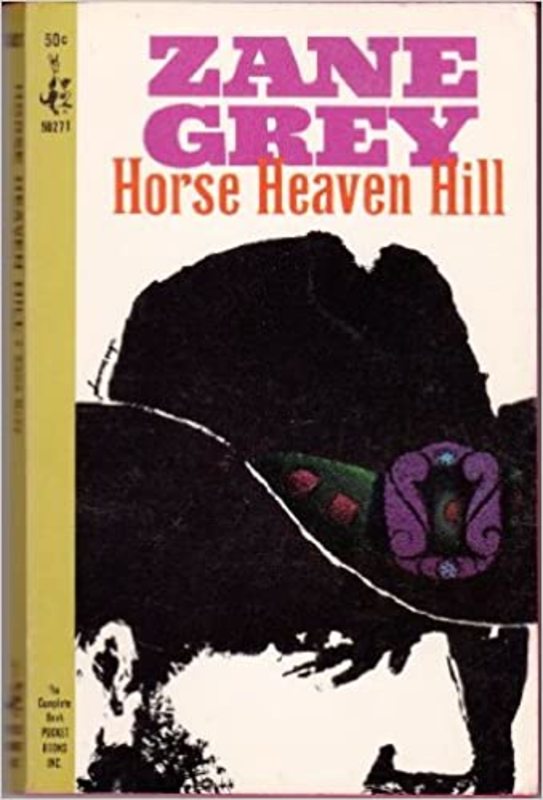 Book cover for "Horse Heaven Hill" by Zane Grey