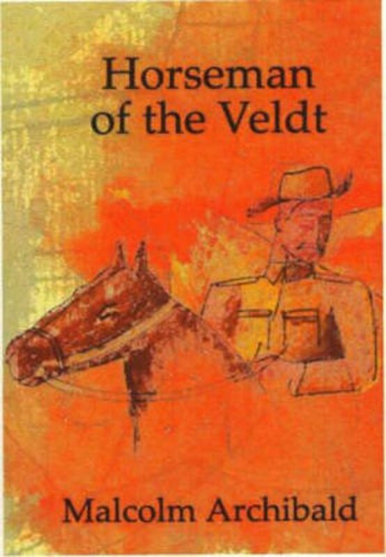 Book cover for "Horseman Of The Veldt" by Malcolm Archibald