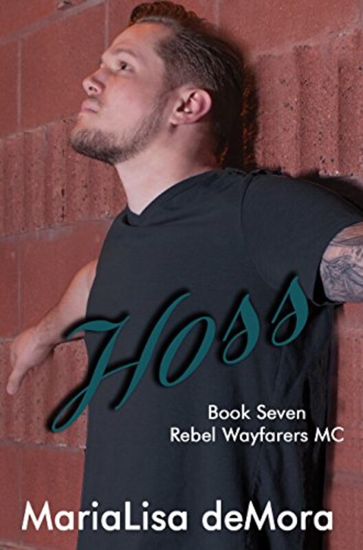 Book cover for "Hoss" by MariaLisa DeMora