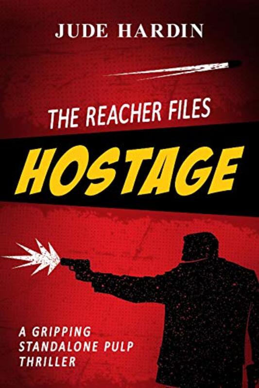 Book cover for "Hostage" by Jude Hardin