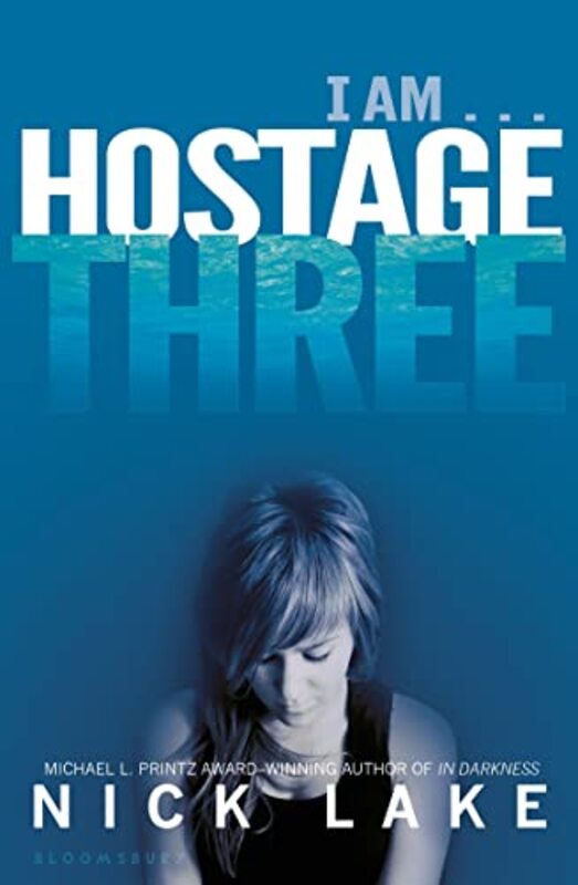 Book cover for "Hostage Three" by Nick Lake