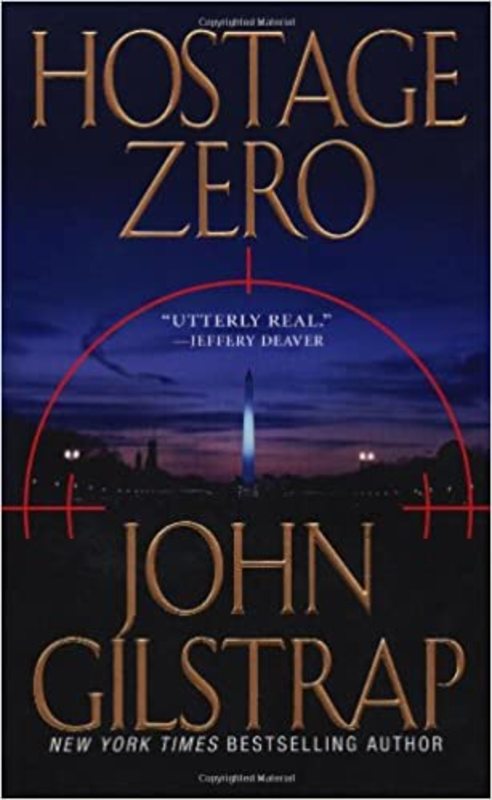 Book cover for "Hostage Zero" by John Gilstrap