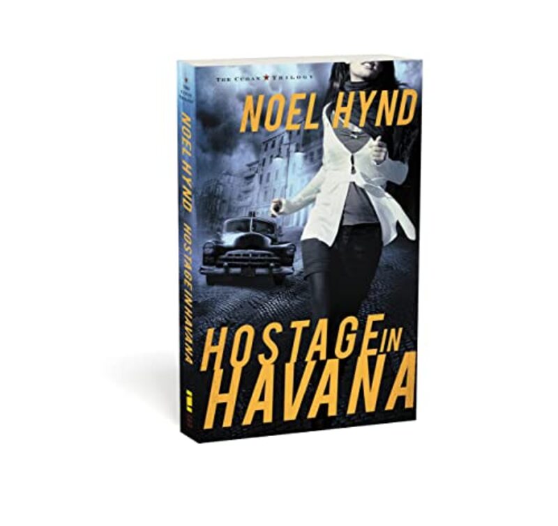 Book cover for "Hostage in Havana" by Noel Hynd