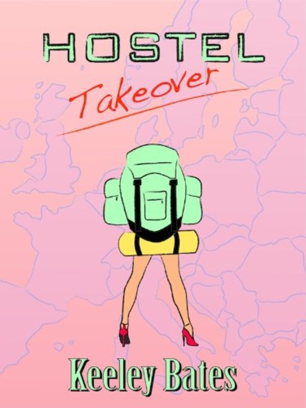 Book cover for "Hostel Takeover" by Annabel Chase