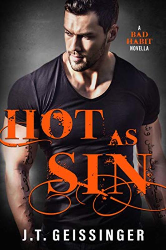 Book cover for "Hot As Sin" by JT Geissinger