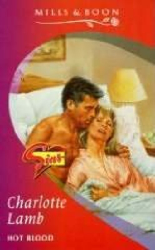 Book cover for "Hot Blood" by Charlotte Lamb