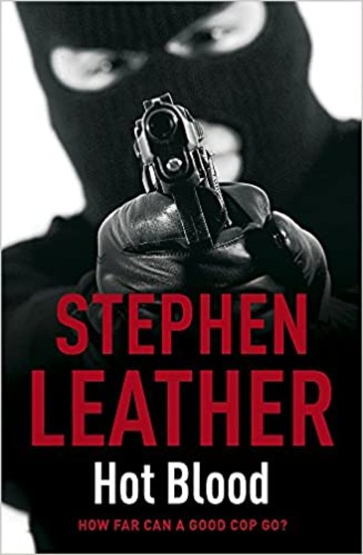 Book cover for "Hot Blood" by Stephen Leather