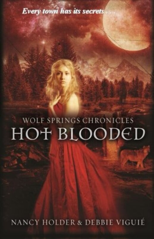 Book cover for "Hot Blooded" by Debbie Viguie