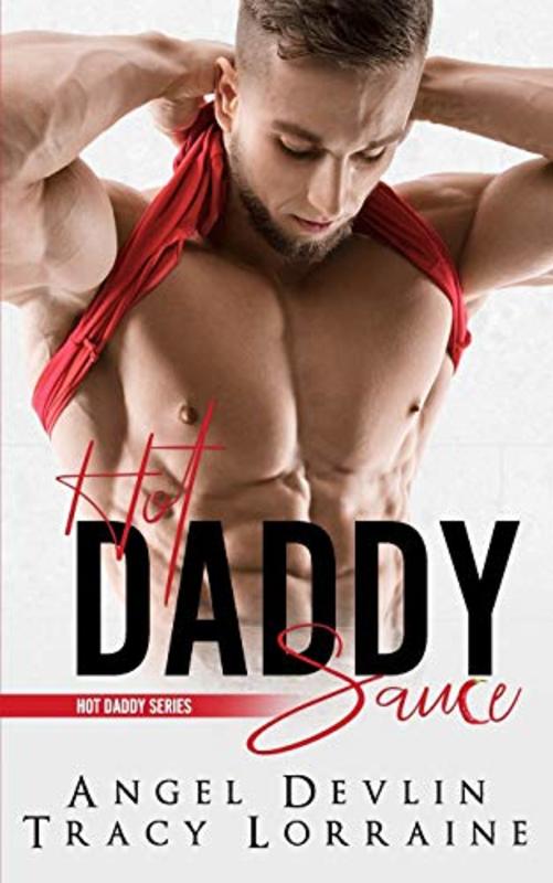 Book cover for "Hot Daddy Sauce" by Tracy Lorraine
