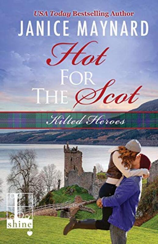 Book cover for "Hot For The Scot" by Janice Maynard