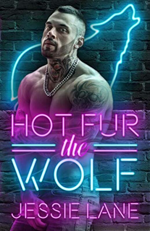 Book cover for "Hot Fur the Wolf" by Jessie Lane